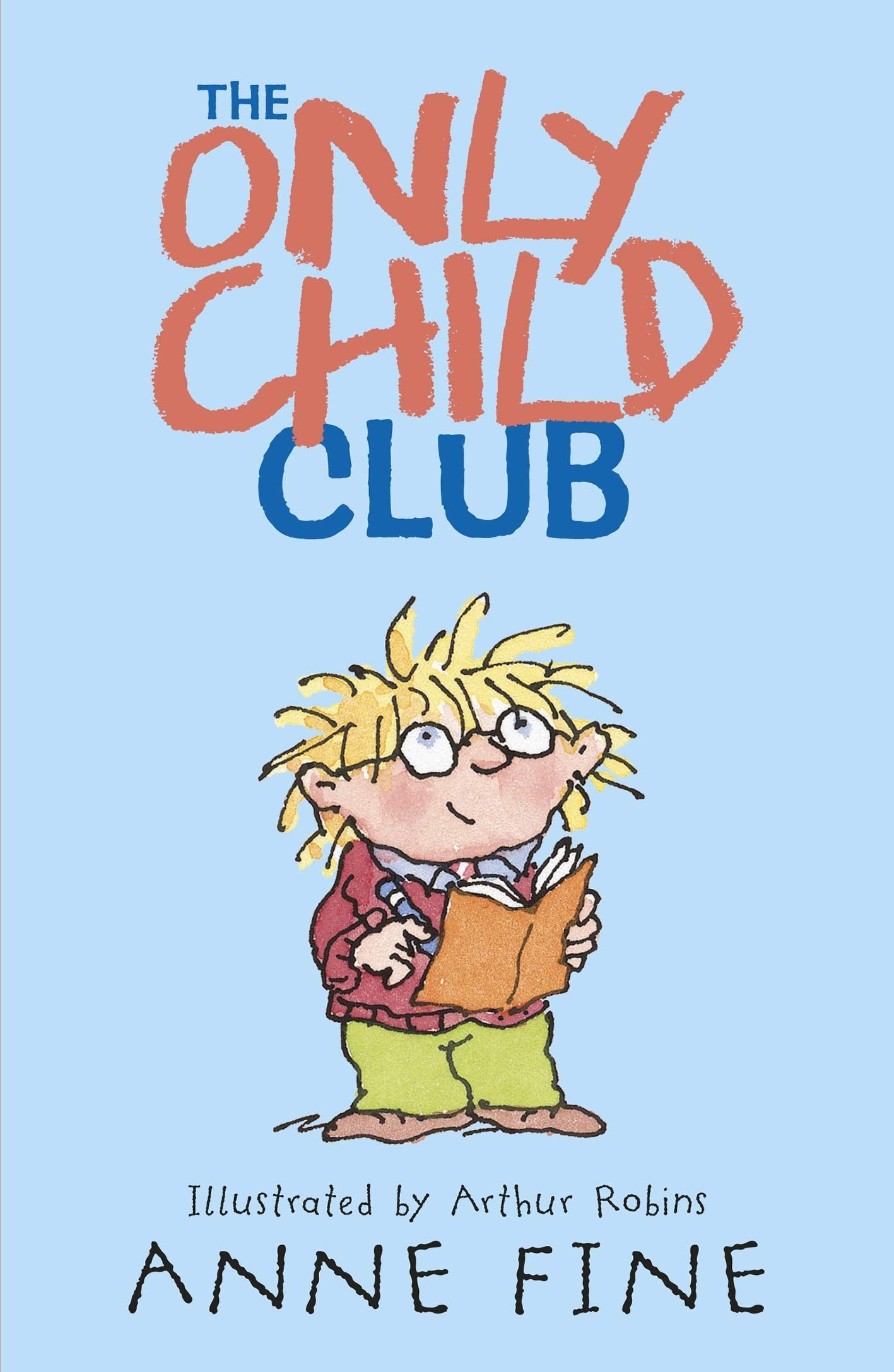 Only Child Club by Anne Fine