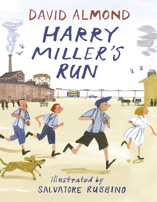 Harry Millers Run by David Almond