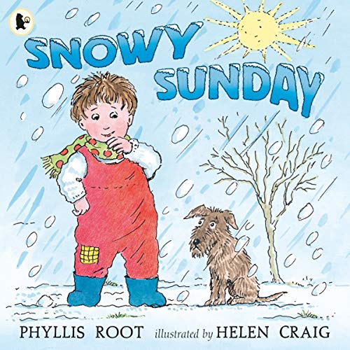 Snowy Sunday by Phyllis Root & Helen Craig