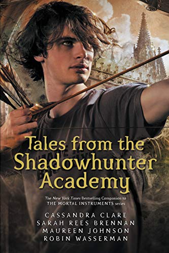 Tales From The Shadowhunter Academy (slight shelf wear) by -