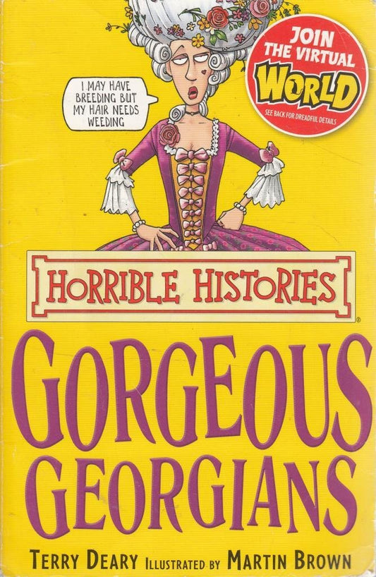 Horrible Histories: Gorgeous Georgians by Terry Deary