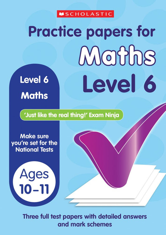 Practice Papers For Maths Level 6; Ages 10-11 by -