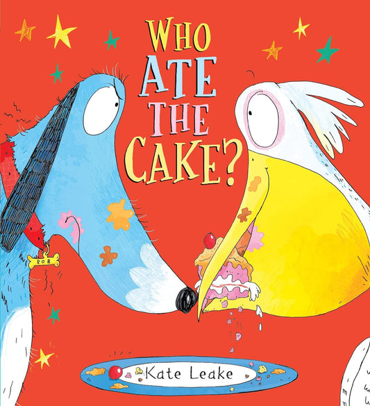 Who Ate the Cake? by Leake, Kate