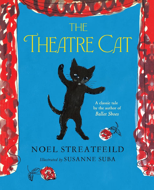 Theatre Cat by Noel Streatfield & Susanne Suba