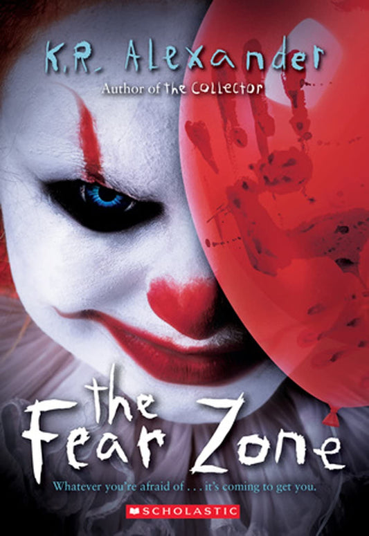 Fear Zone by K.R.Alexander