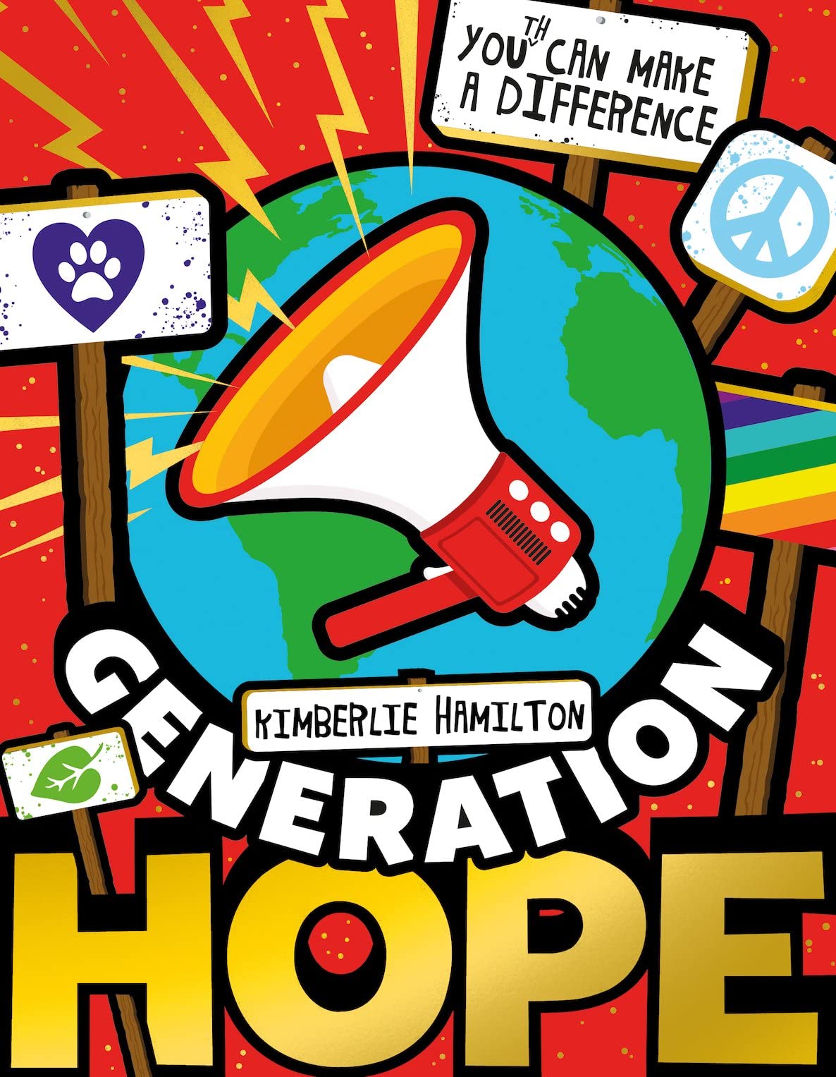 Generation Hope: Youth Can Make a Differ by Kimberlie Hamilton