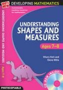 Developing Mathematics: Understanding Shapes & Measures Ages 7-8 (with free cd-rom) by Hilary Koll & Steve Mills