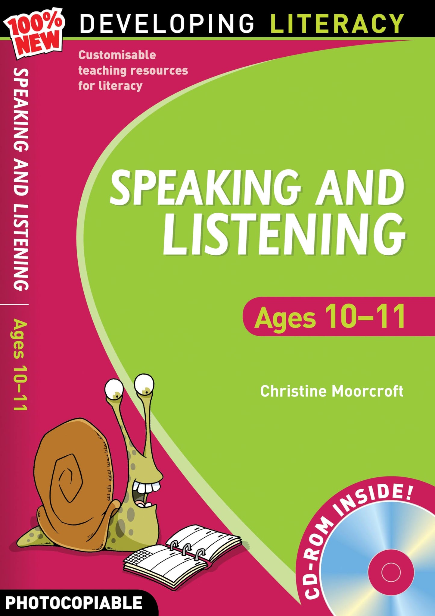 Developing Literacy: Speaking & Listening Ages 10-11 (with CD-Rom /Photocopiable) by Christine Moorcroft