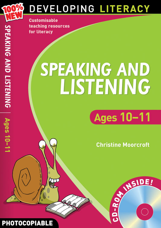 Developing Literacy: Speaking & Listening Ages 10-11 (with CD-Rom /Photocopiable) by Christine Moorcroft