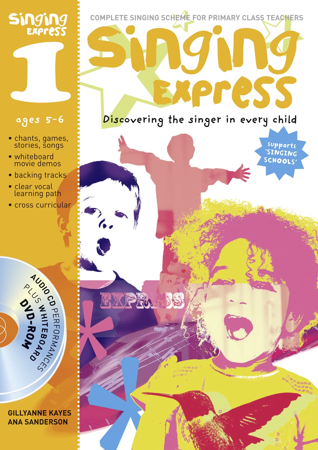 Singing Express 1 - Ages 5-6 (with CD & DVD-Rom) by Kayes & Sanderson