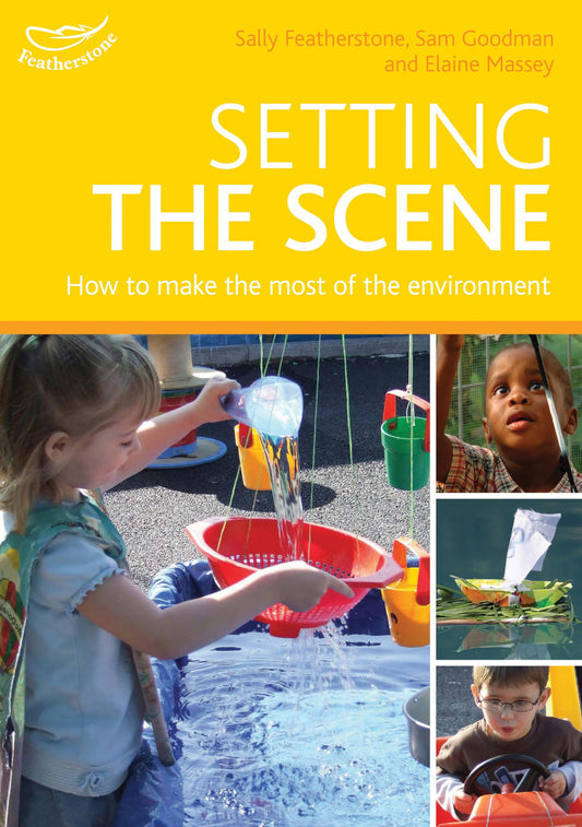 Setting The Scene by Sally Featherstone