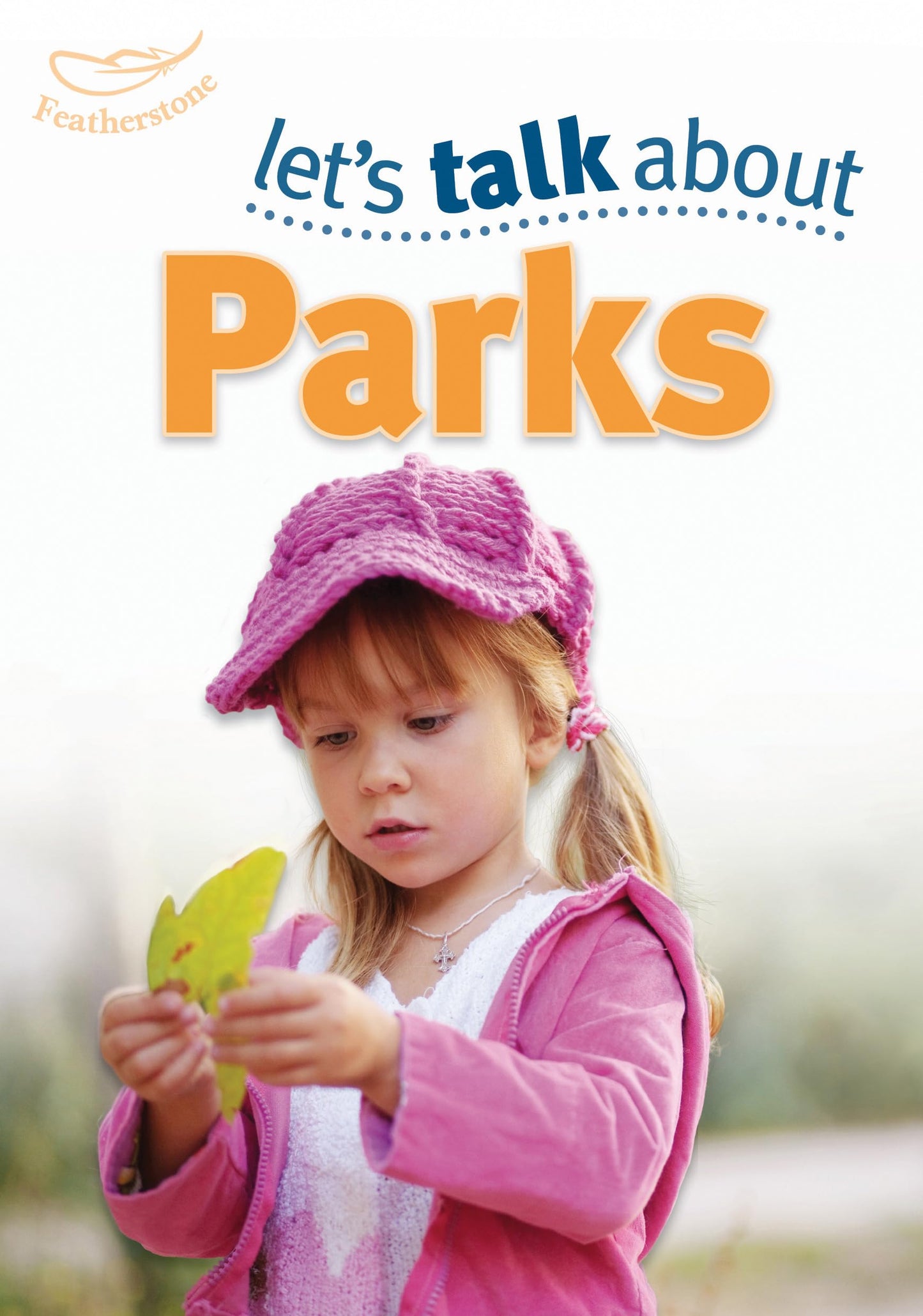 Lets Talk About - Parks by Keri Finlayson