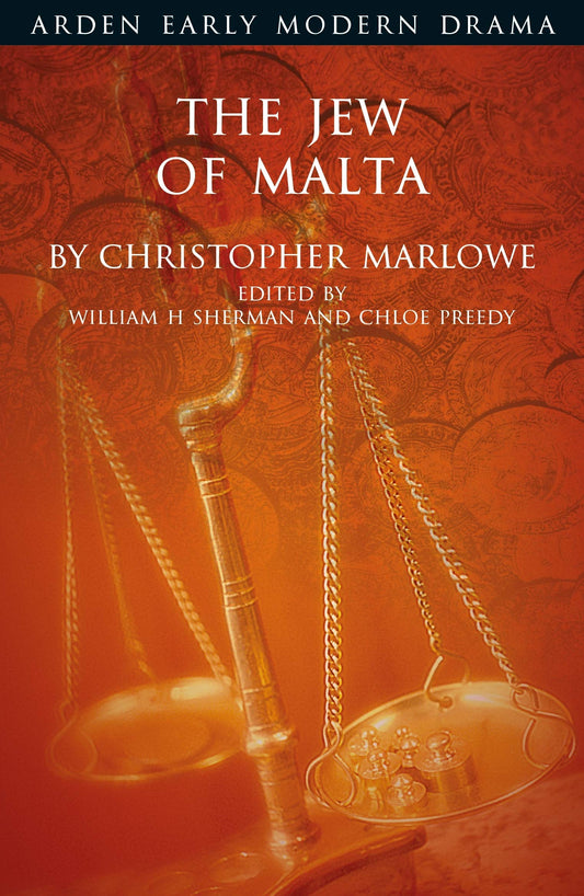 Der Jude von Malta (Arden Early Modern Drama) von Marlowe, Christopher