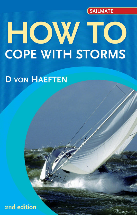 How To Cope With Storms by D von Haeften