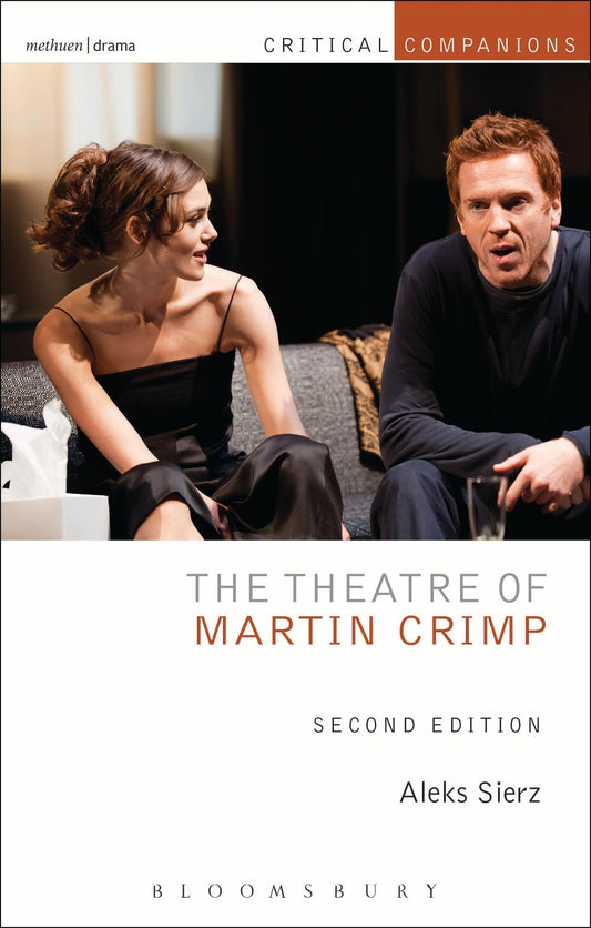 Critical Companions: The Theatre of Martin Crimp by Aleks Sierz