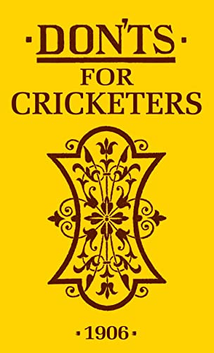 Don'ts For Cricketers 1906 by -