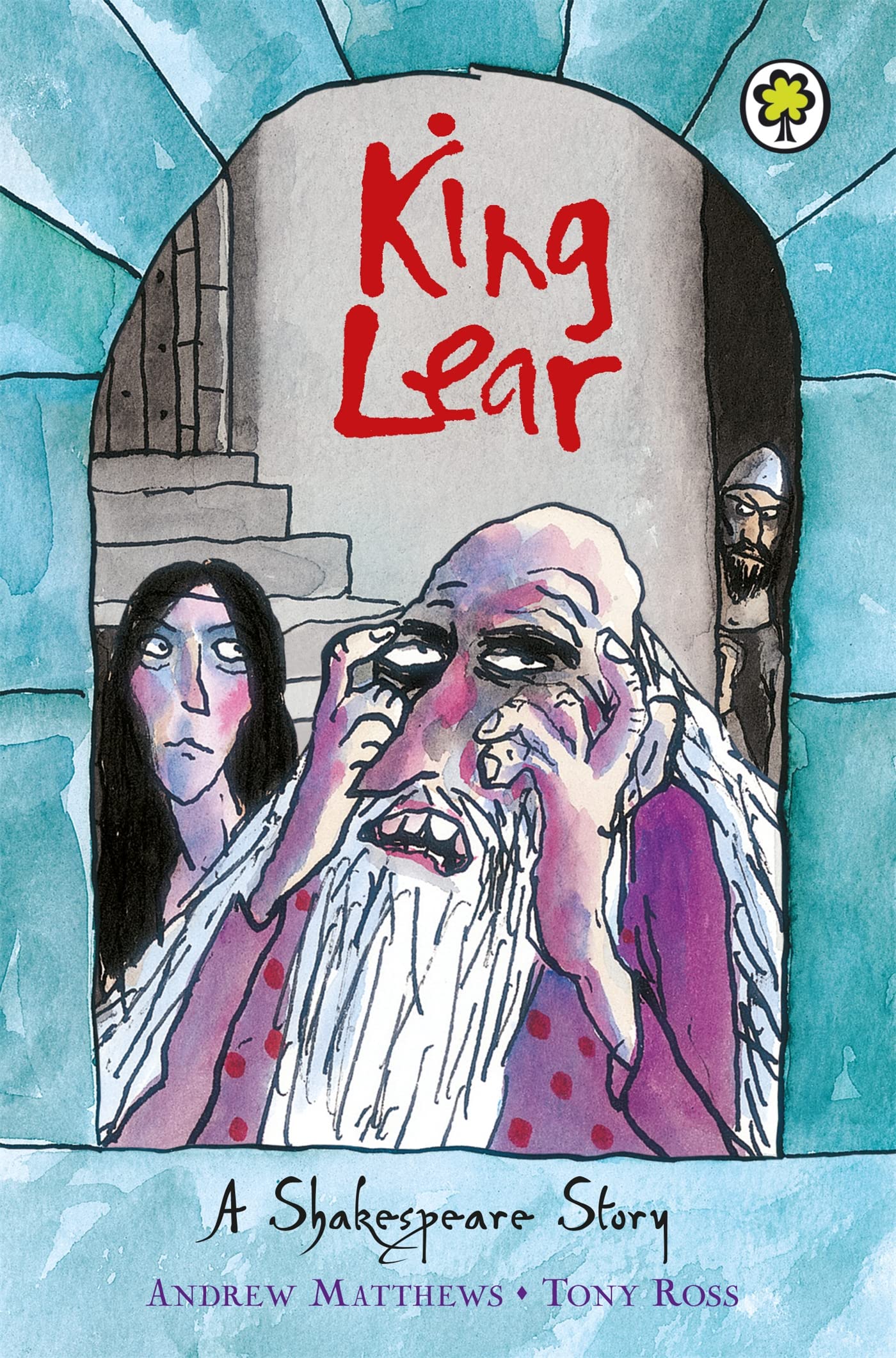 King Lear (Shakespeare Stories) by Andrew Matthews