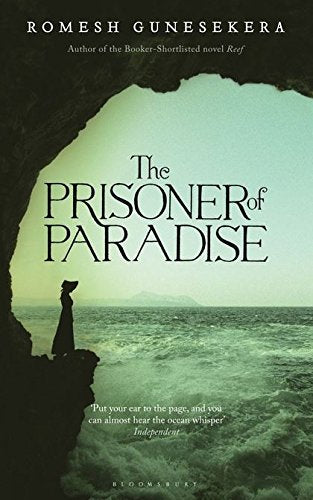 Prisoner of Paradise by Romesh Gunesekera,Romesh Gunesekara