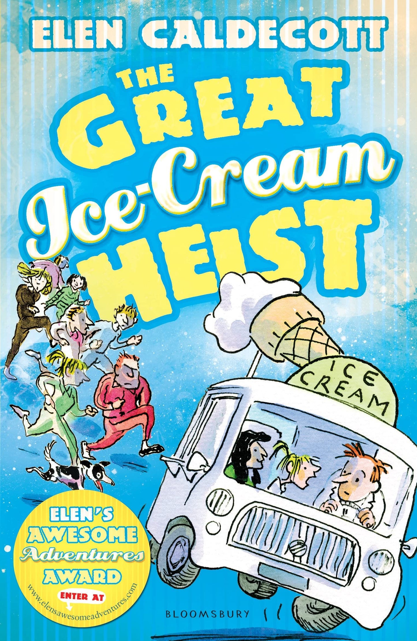 Great Ice-Cream Heist (slight shelf wear) by Elen Caldecott