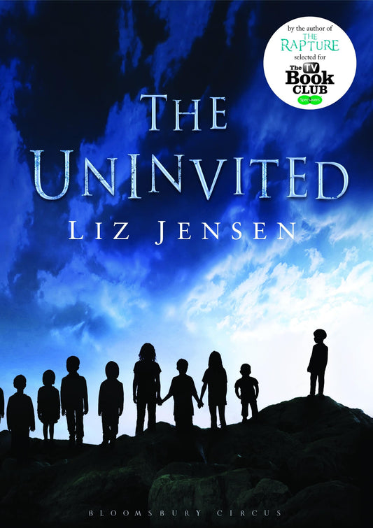 The Uninvited by Liz Jensen