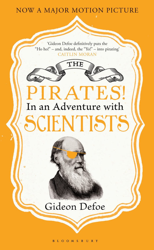 Pirates! in an Adventure with Scientists by Gideon Defoe