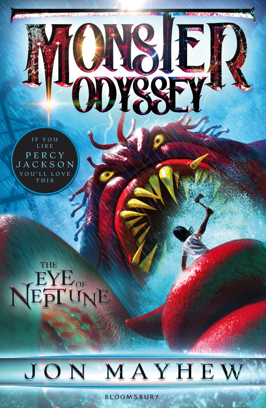 Monster Odyssey: The Eye Of Neptune by Jon Mayhew