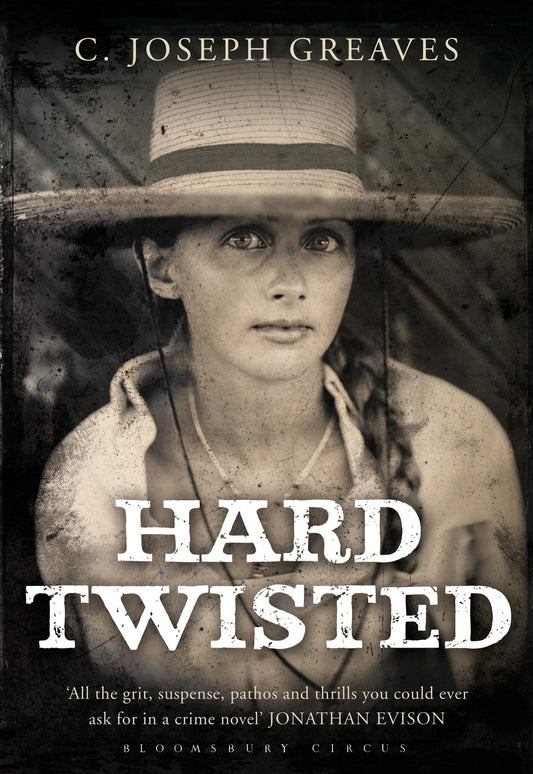 Hard Twisted von C. Joseph Greaves