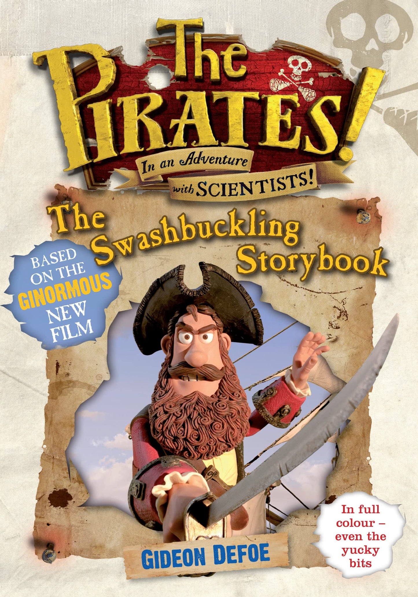 Pirates! The Swashbuckling Storybook by Gideon Defoe