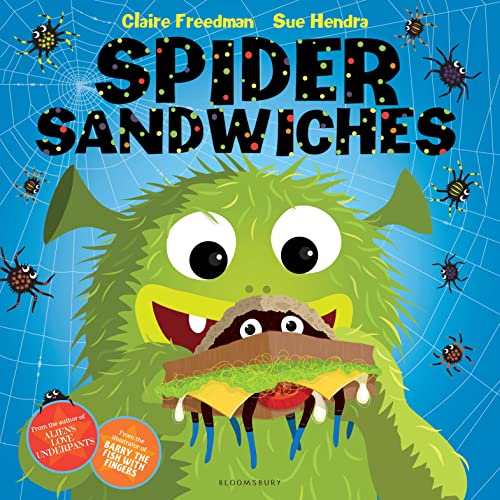 Spider Sandwiches (shelf worn) by Claire Freedman & Sue Hendra