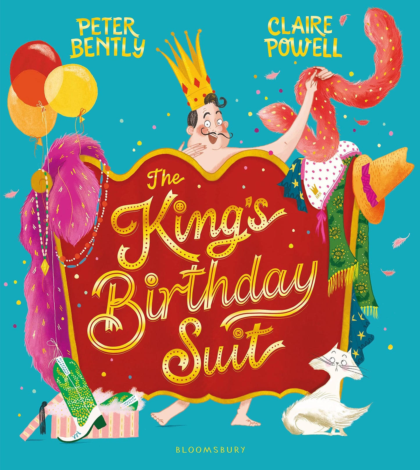 The King's Birthday Suit by Peter Bently & Claire Powell