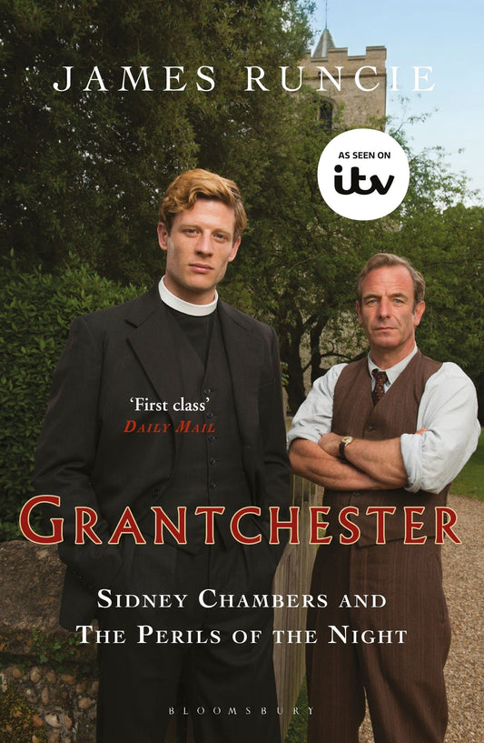 Grantchester: Sidney Chambers and The Perils of the Night by James Runcie