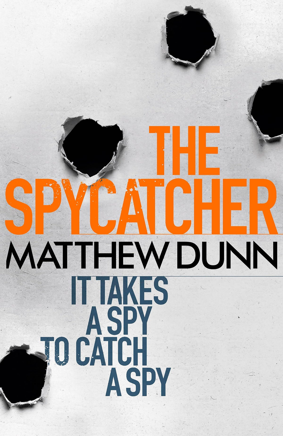 OFFER: The Spycatcher  (NOT MINT. EX-DISPLAY) by Matthew Dunn
