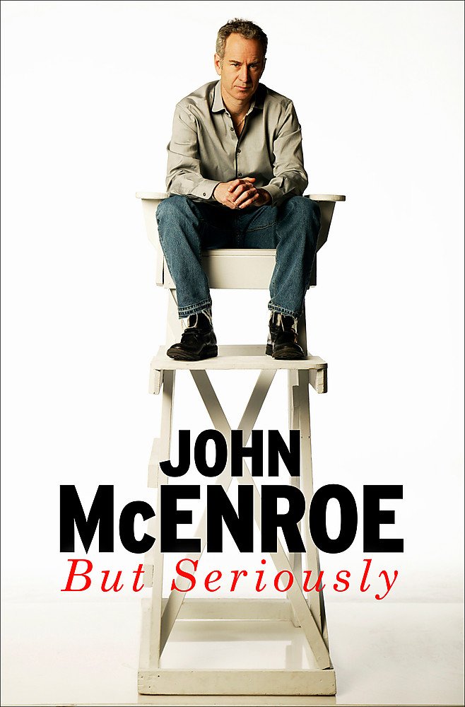 But Seriously: An Autobiography (shelf worn) by John McEnroe