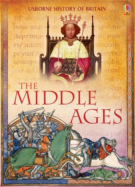 Usborne History Of Britain: The Middle Ages by Davies, Wheatley & Mason