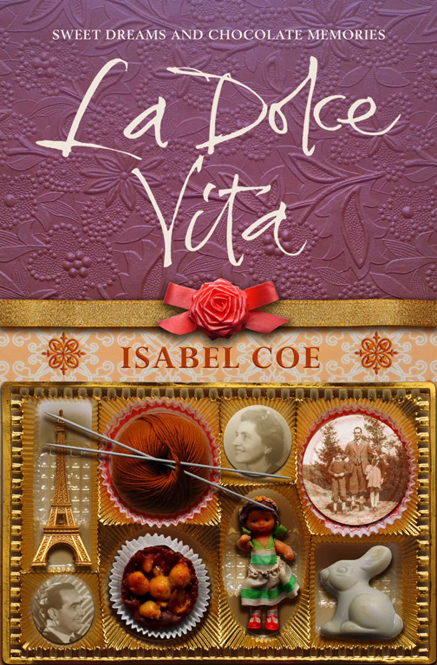 La Dolce Vita by Coe, Isabel