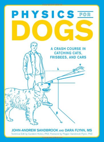 Physics For Dogs by Sandbrook & Flynn