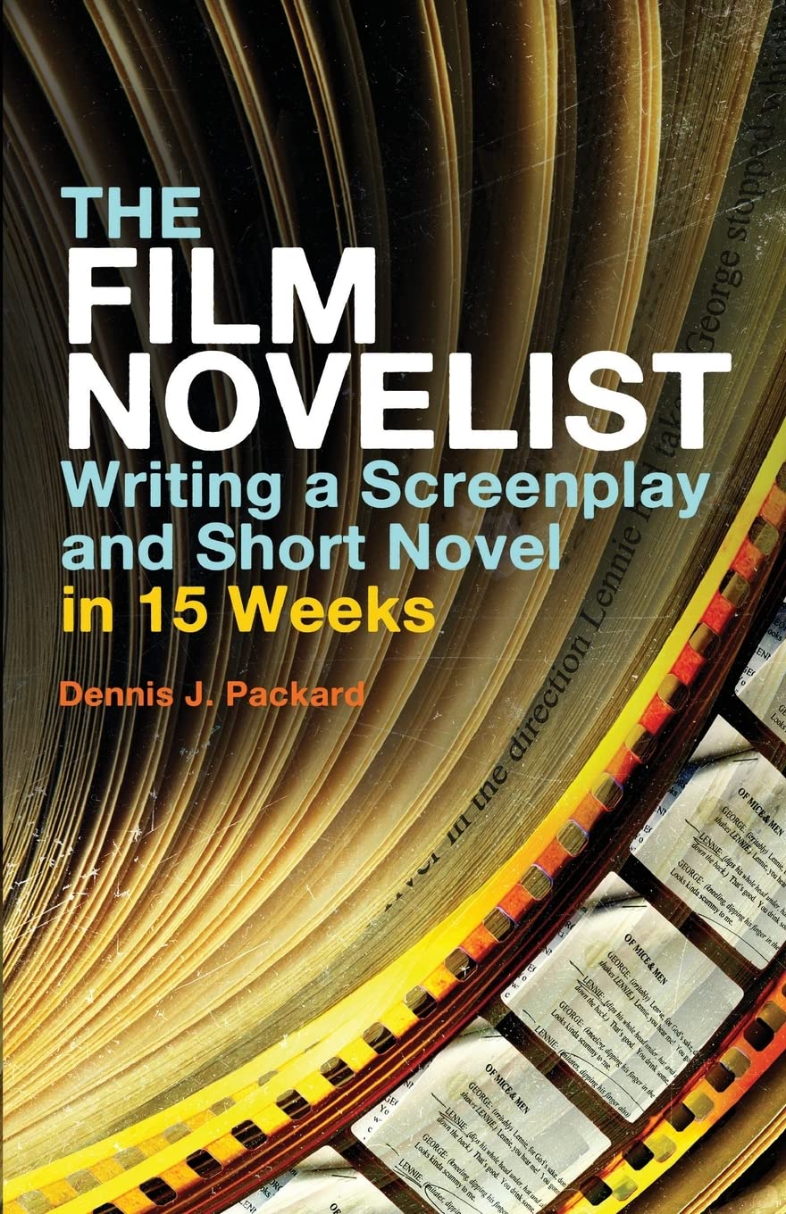 Film Novelist by Dennis J. Packard