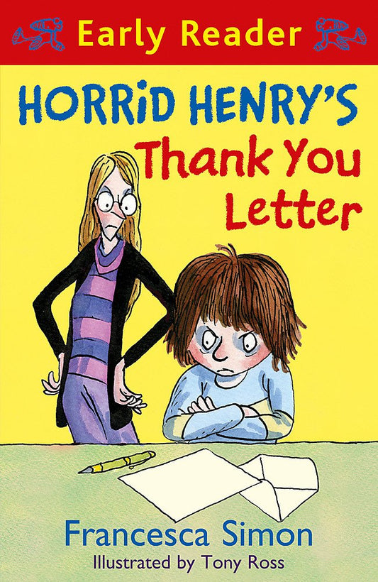 Horrid Henry's Thank You Letter by Tony Ross,Francesca Simon