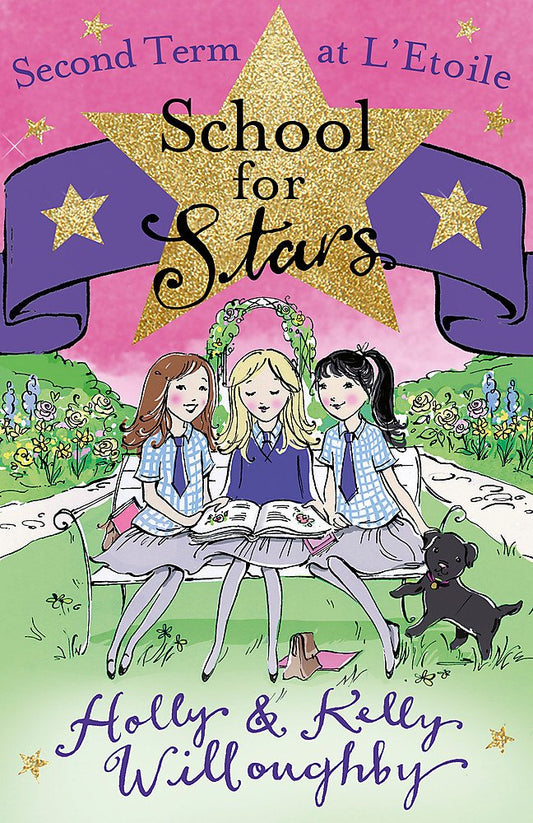 Zweites Semester an der L'Etoile (Schule für Stars) von Willoughby, Kelly
