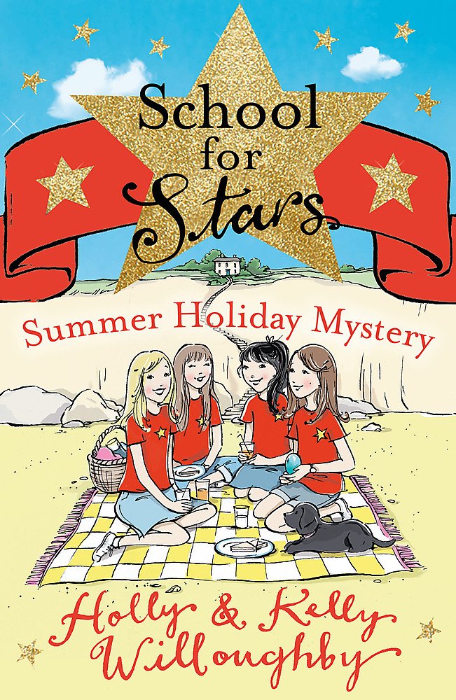 Summer Holiday Mystery: Book 4 (School for Stars) by Willoughby, Holly | Willoughby, Kelly