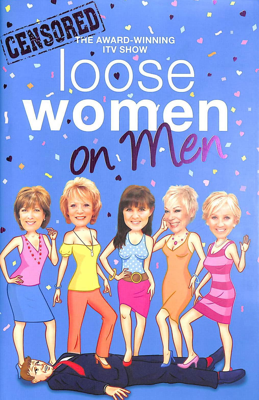 Loose Women on Men by Loose Women