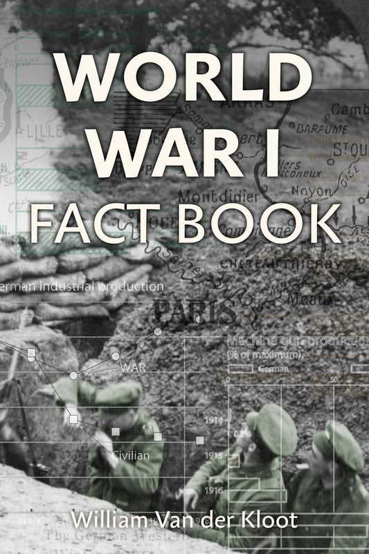 World War I Fact book by William Van der Kloot