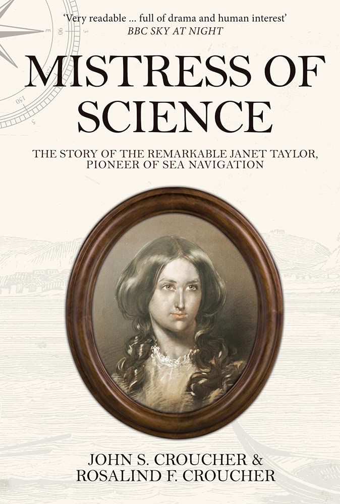 Mistress Of Science by John S. & Rosalind F.Croucher