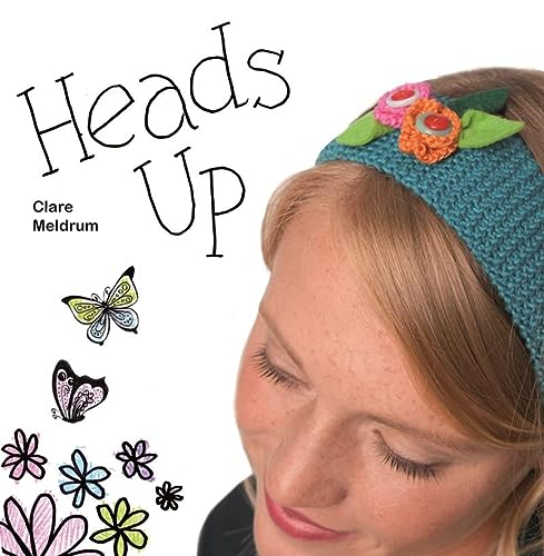 Heads Up by Carol Meldrum