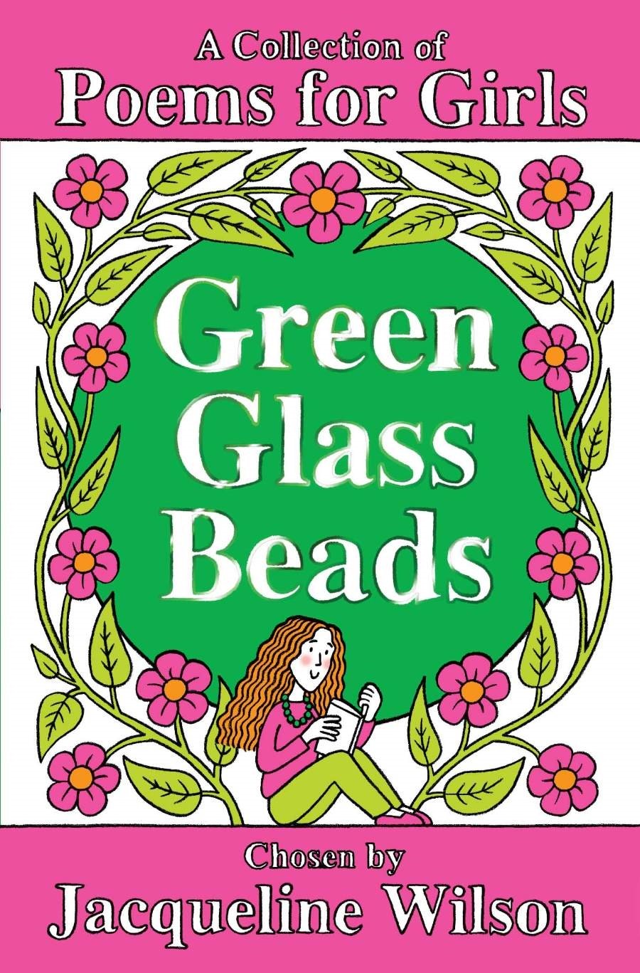 Green Glass Beads: A Collection of Poems For Girls (shelf worn) by chosen by Jacqueline Wilson