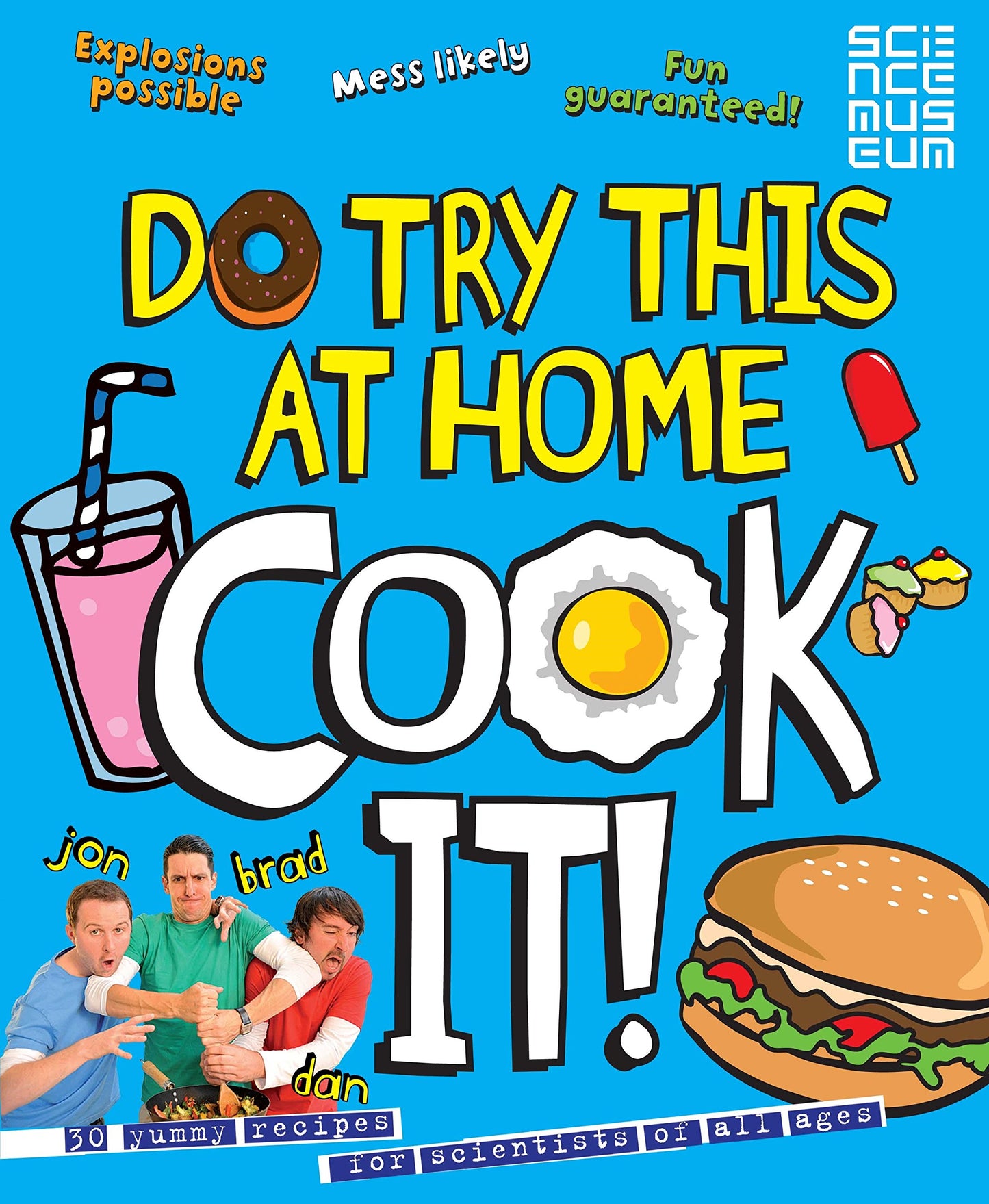 Do Try This At Home: Cook It! by Jon Milton