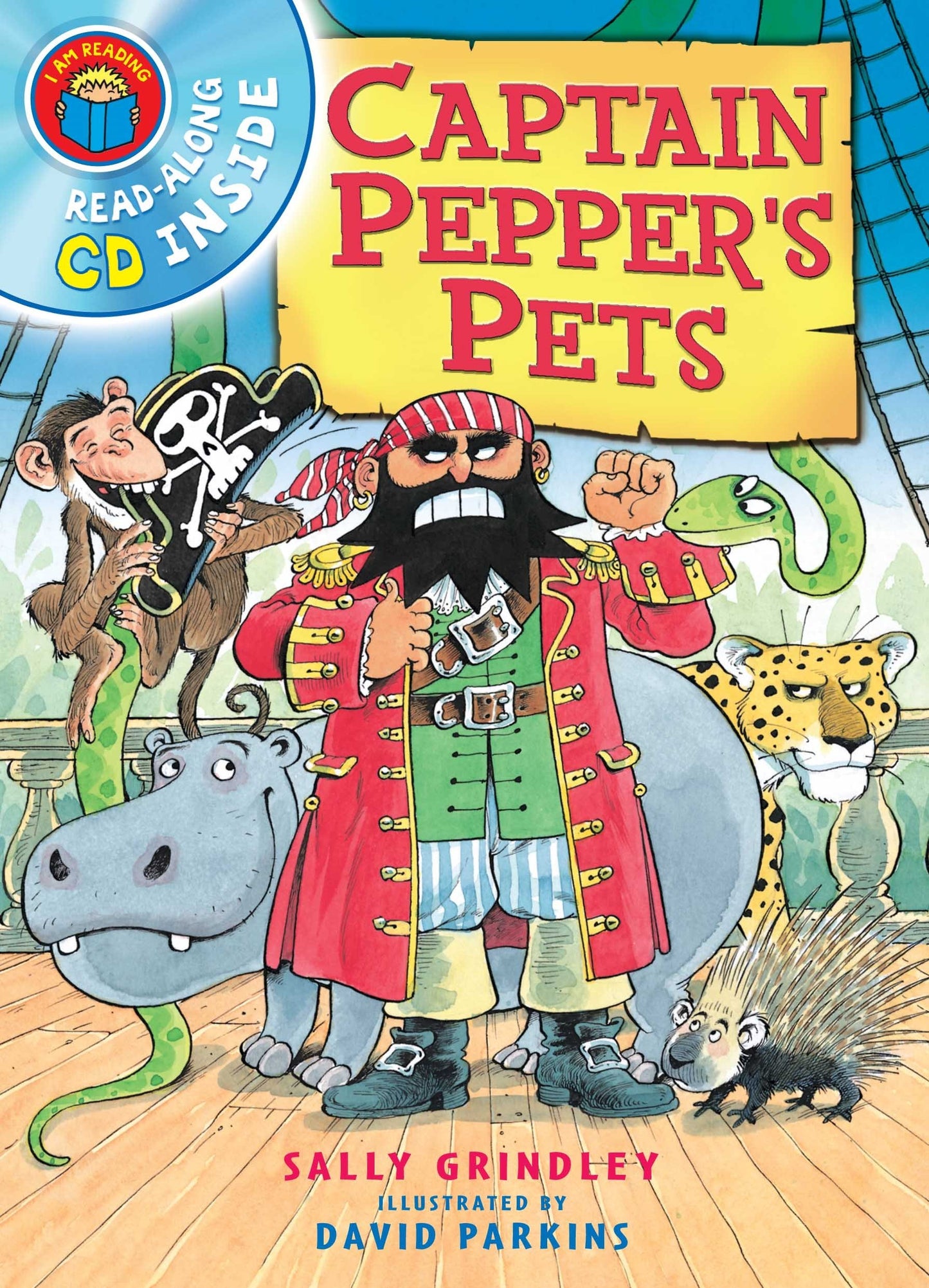 I Am Reading with CD: Captain Pepper's Pets by Grindley, Sally