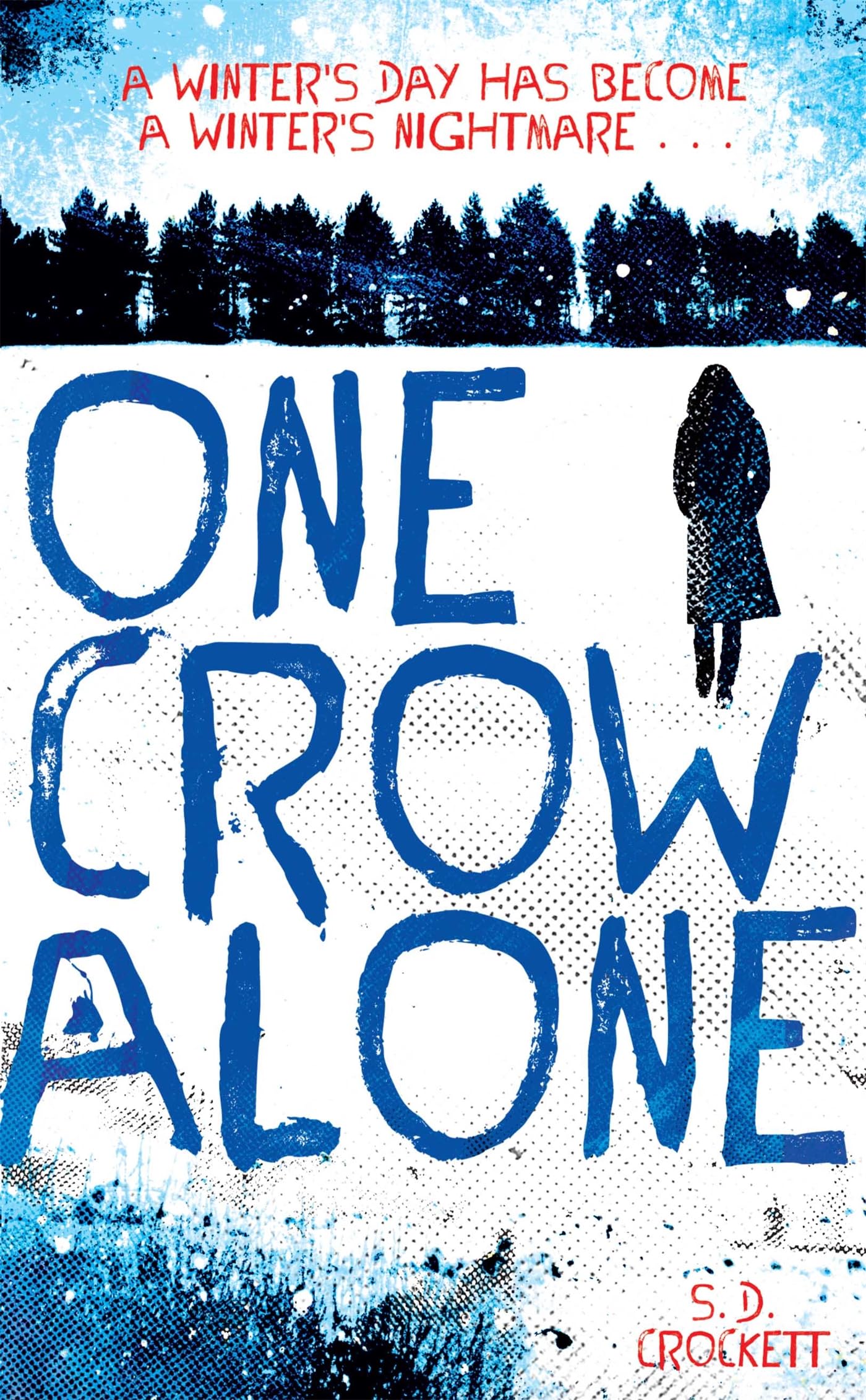 One Crow Alone von SD Crockett