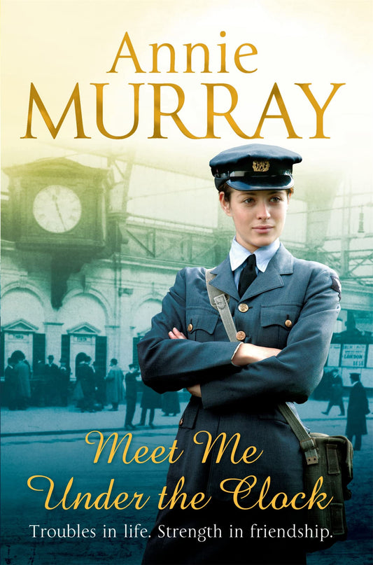 Meet Me Under the Clock by Murray, Annie