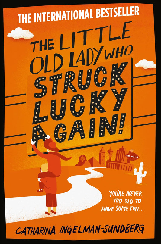 Little Old Lady Who Struck Lucky Again! by Ingelman-Sundberg, Catharina